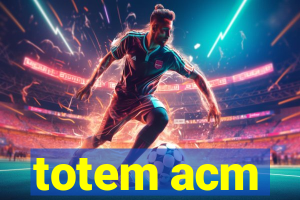 totem acm